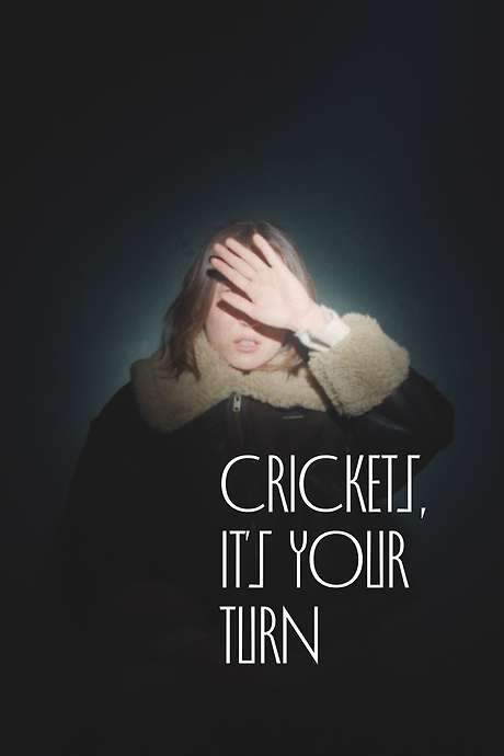 Crickets, It’s Your Turn